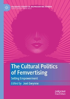Couverture_The Cultural Politics of Femvertising