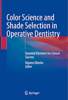 Couverture_Color Science and Shade Selection in Operative Dentistry
