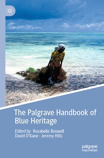 Front cover_The Palgrave Handbook of Blue Heritage