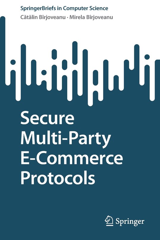 Front cover_Secure Multi-Party E-Commerce Protocols