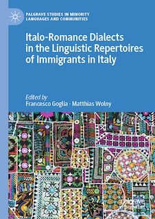 Couverture_Italo-Romance Dialects in the Linguistic Repertoires of Immigrants in Italy