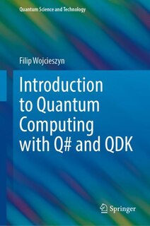 Front cover_Introduction to Quantum Computing with Q# and QDK