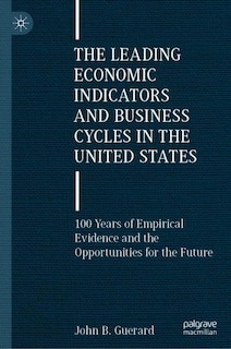 Couverture_The Leading Economic Indicators and Business Cycles in the United States