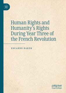 Front cover_Human Rights and Humanity's Rights During Year Three of the French Revolution