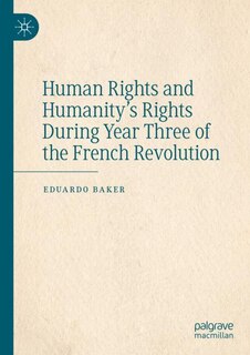 Front cover_Human Rights and Humanity's Rights During Year Three of the French Revolution