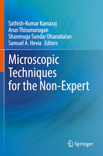 Microscopic Techniques for the Non-Expert