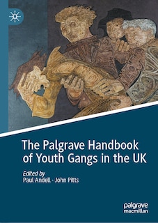 Front cover_The Palgrave Handbook of Youth Gangs in the UK
