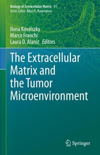 Couverture_The Extracellular Matrix and the Tumor Microenvironment