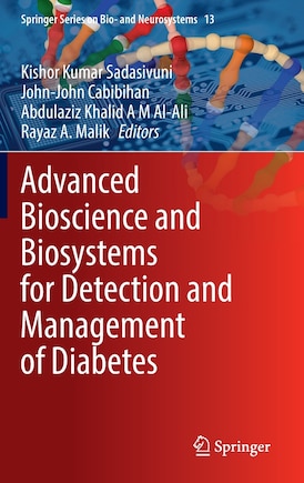 Advanced Bioscience and Biosystems for detection and Management of diabetes