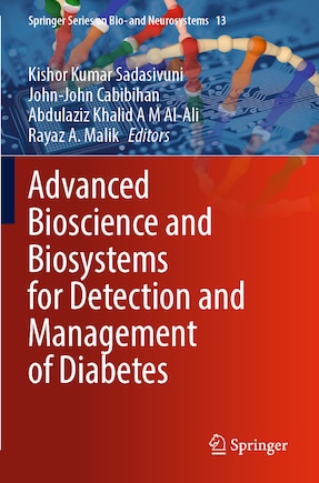 Advanced Bioscience and Biosystems for Detection and Management of Diabetes