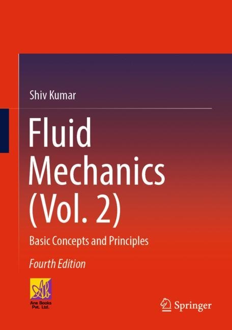 Fluid Mechanics (Vol. 2): Basic Concepts and Principles