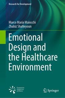 Front cover_Emotional Design and the Healthcare Environment