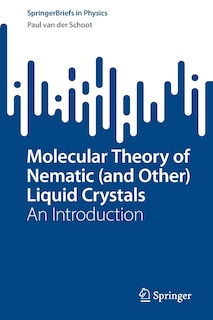 Couverture_Molecular Theory of Nematic (and Other) Liquid Crystals