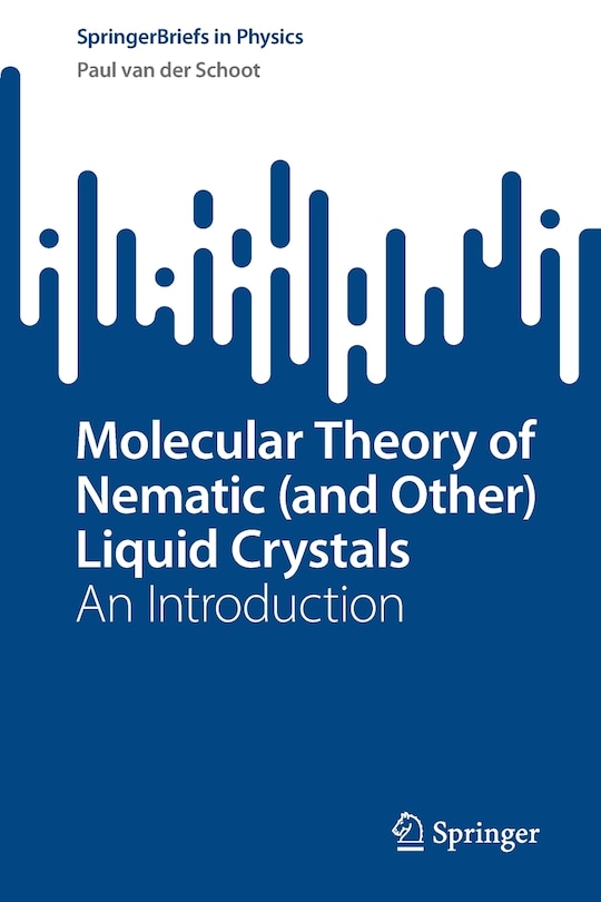Couverture_Molecular Theory of Nematic (and Other) Liquid Crystals