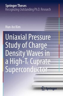 Couverture_Uniaxial Pressure Study of Charge Density Waves in a High-Te Cuprate Superconductor