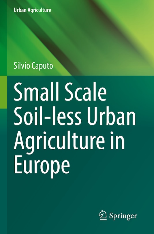 Couverture_Small Scale Soil-less Urban Agriculture in Europe