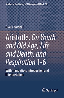 Couverture_Aristotle. On Youth and Old Age, Life and Death, and Respiration 1-6