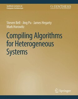 Couverture_Compiling Algorithms for Heterogeneous Systems