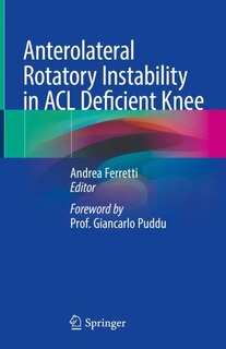 Couverture_Anterolateral Rotatory Instability in ACL Deficient Knee
