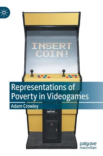 Front cover_Representations of Poverty in Videogames