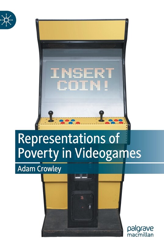 Front cover_Representations of Poverty in Videogames