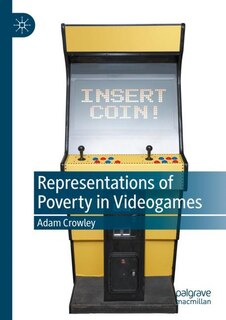 Front cover_Representations of Poverty in Videogames