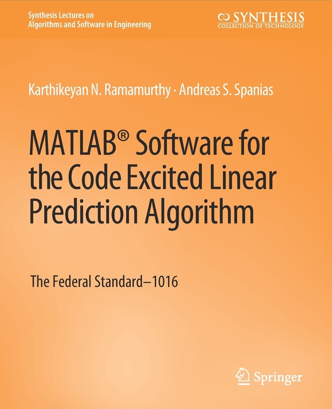 Front cover_Matlab(r) Software for the Code Excited Linear Prediction Algorithm