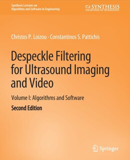 Front cover_Despeckle Filtering for Ultrasound Imaging and Video, Volume I