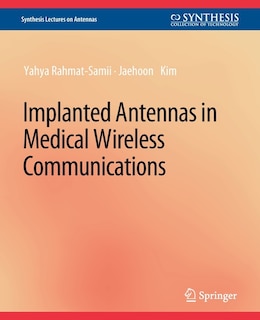 Front cover_Implanted Antennas in Medical Wireless Communications
