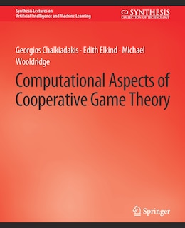 Front cover_Computational Aspects of Cooperative Game Theory