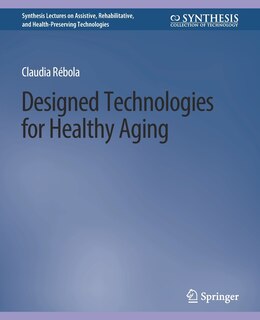 Front cover_Designed Technologies for Healthy Aging