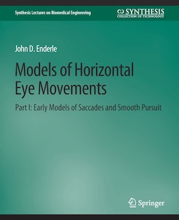 Couverture_Models of Horizontal Eye Movements, Part I