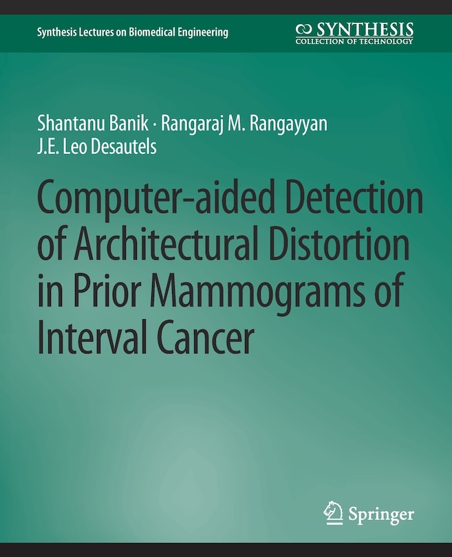 Couverture_Computer-Aided Detection of Architectural Distortion in Prior Mammograms of Interval Cancer