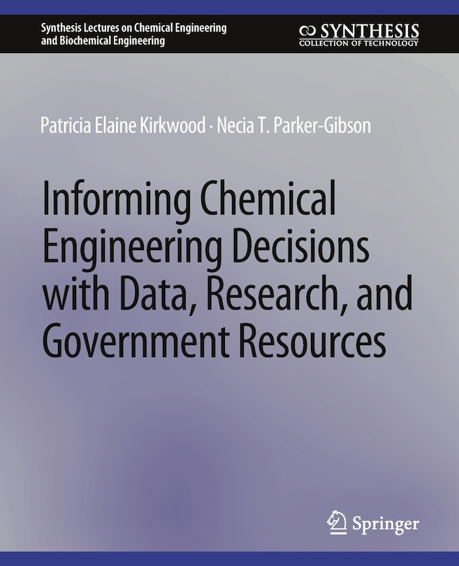 Couverture_Informing Chemical Engineering Decisions with Data, Research, and Government Resources
