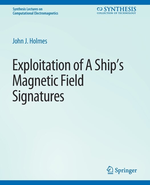 Couverture_Exploitation of a Ship's Magnetic Field Signatures