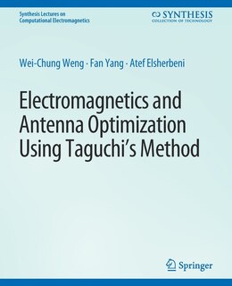 Couverture_Electromagnetics and Antenna Optimization using Taguchi's Method