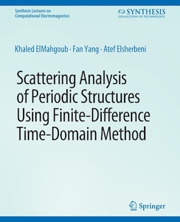 Couverture_Scattering Analysis of Periodic Structures using Finite-Difference Time-Domain Method
