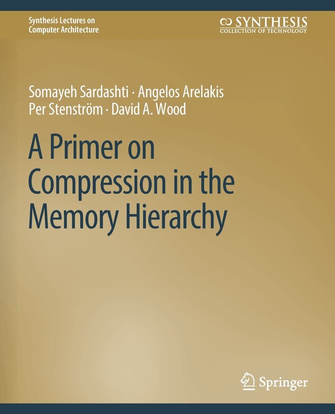 Front cover_A Primer on Compression in the Memory Hierarchy