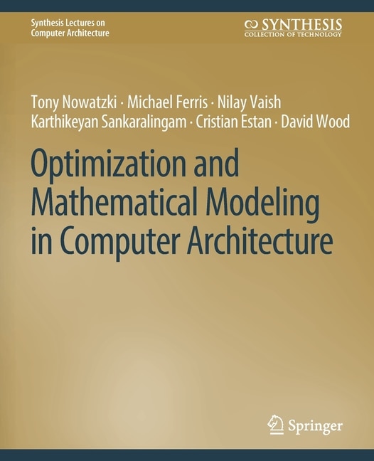 Front cover_Optimization and Mathematical Modeling in Computer Architecture