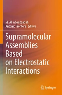 Front cover_Supramolecular Assemblies Based on Electrostatic Interactions