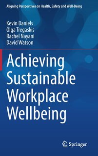 Front cover_Achieving Sustainable Workplace Wellbeing