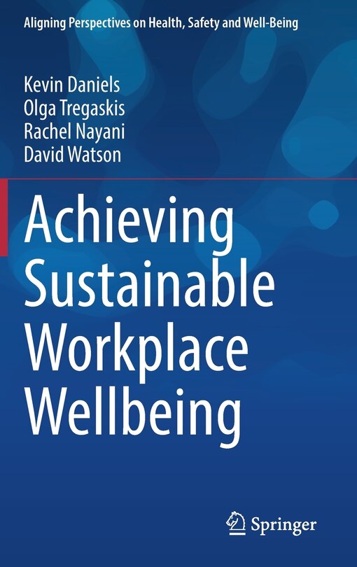 Front cover_Achieving Sustainable Workplace Wellbeing