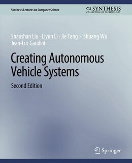 Front cover_Creating Autonomous Vehicle Systems