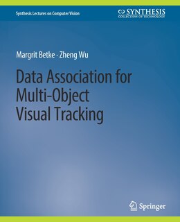 Front cover_Data Association for Multi-Object Visual Tracking