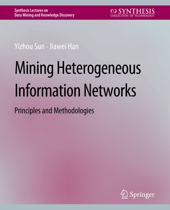 Front cover_Mining Heterogeneous Information Networks