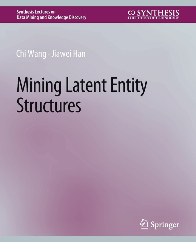 Couverture_Mining Latent Entity Structures