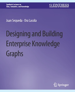 Couverture_Designing and Building Enterprise Knowledge Graphs
