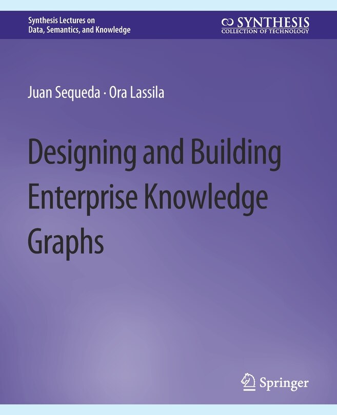 Couverture_Designing and Building Enterprise Knowledge Graphs