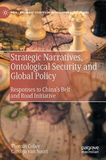 Couverture_Strategic Narratives, Ontological Security and Global Policy