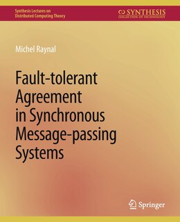 Couverture_Fault-tolerant Agreement in Synchronous Message-passing Systems